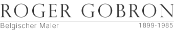 Roger Gobron - Belgischer Maler 1899-1985